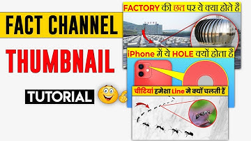How To Make Fact Thumbnail Like It