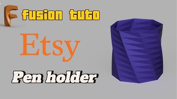 Easy way how to model pen holder in fusion 360 3d printed