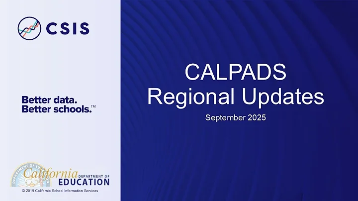 CALPADS Regional Updates September 2025