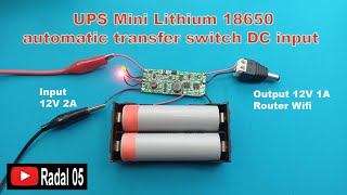 Mini UPS Module DC 5V12V Output 9V12V Lithium 18650 ATS DC 12V 1A