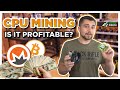 CPU Mining Profitability! Is it still worth it to CPU mine?