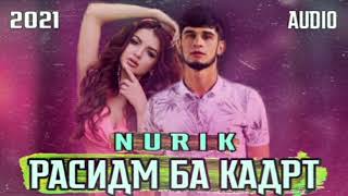 NURIK - Расидм Ба Кадрт 2021