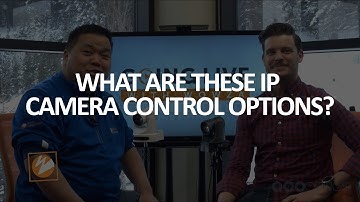 Wowza - What are these IP camera control options?