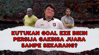 BENARKAH KUTUKAN GOAL EZE BIKIN PERSIJA TIDAK BISA JUARA LIGA 1 LAGI? PERSIB OTW HATTRICK JUARA!
