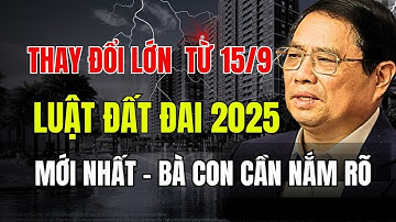 Nghị định 226/2025: Đất đai thay đổi lớn – Cơ hội và rủi ro bạn không ngờ tới! | Nhà Đất Hôm Nay