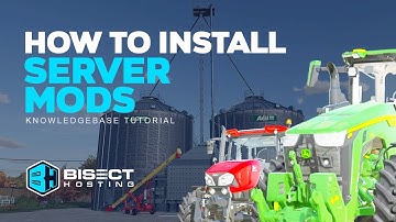 How to Add Mods to a Farming Simulator 22 Server!