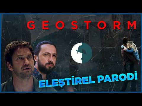 GEOSTORM - ELEŞTİREL PARODİ