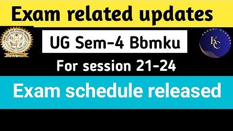 Bbmku Ug Sem-4 Exam schedule released sessiExam updates available