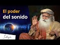 ¿El sonido es la base de la energía o la energía es la base del sonido? | Sadhguru Español