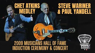 &quot;Chet Atkins Medley&quot; by Paul Yandell and Steve Wariner at The 2009 Musicians Hall of Fame Induction.