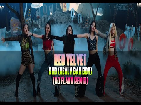 Red Velvet - RBB (Really Bad Boy) (DJ FLAKO Remix)