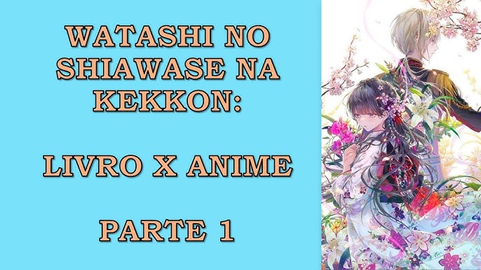 watashi No Shiawase Na Kekkon episódio 9 dublado｜Pesquisa do TikTok