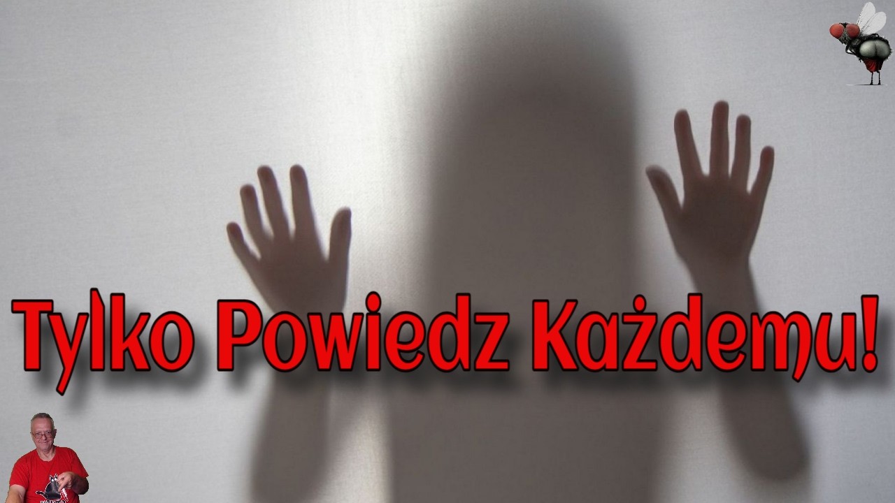 Tylko Powiedz Każdemu 🤫