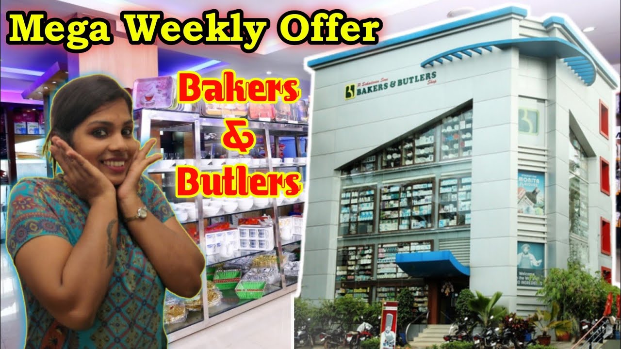 Mega Weekly Offer Bakers & Butlers All Showroom