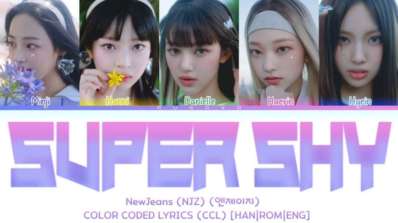 NEWJEANS (NJZ) (뉴진스) - 'Super Shy' [COLOR CODED LYRICS] (CCL