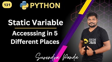 🙋‍♂️ Accessing Static Variable in Various Places in Python | Static Variable | Python By Surendra