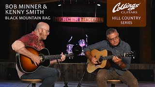 Black Mountain Rag Bob Minner & Kenny Smith On Collings Hill Country Guitars