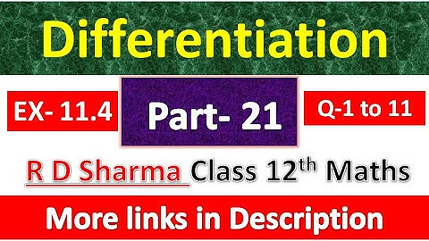 Differentiation | Class 12th R D Sharma Maths Solution | Dhanpat Rai Publication | Part 21
