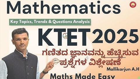 TET MATHS|Knowledgeable Questions Analysis by Mallikarjun AH Dvg @spardhakarnatakaacademy