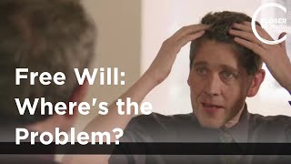 Patrick Haggard - Free Will: Where's the Problem?