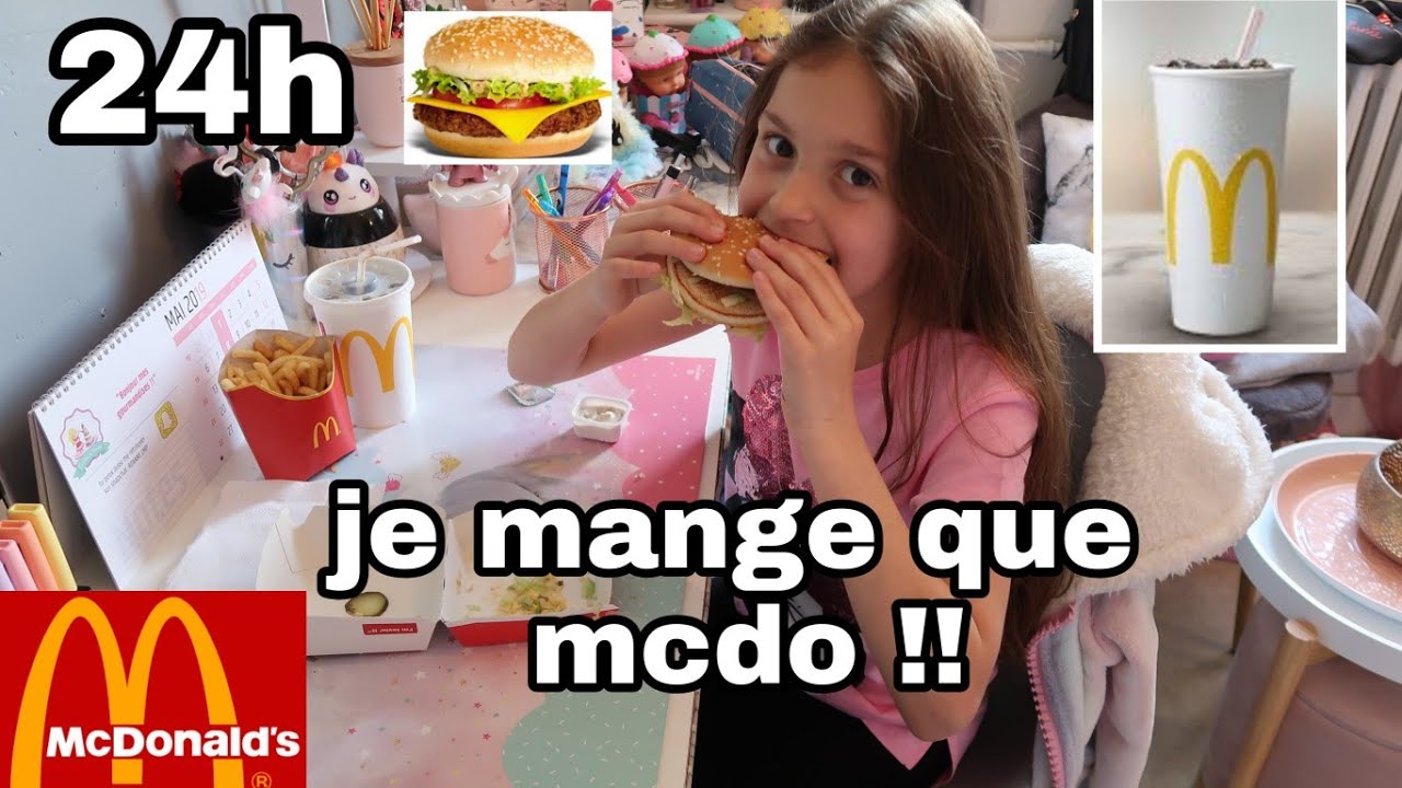 JE MANGE QUE MCDO PENDANT 24H !!