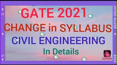 GATE 2021...CIVIL ENGINEERING// SYLLABUS CHANGE