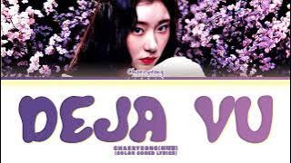 [COVER] CHAERYEONG(이채령)'Deja vu'(original by:OLIVIA RODRIGO)[color coded lyrics]