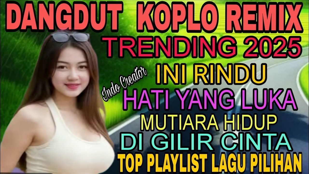 DANGDUT KOPLO REMIX PALING ENAK DI DENGAR‼️SANGAT MERDU FULL BASS