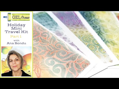 My Gel Press Holiday Mini Travel Kit - Part One by Ana Bondu