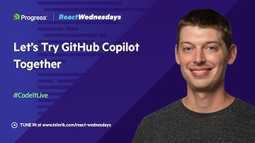 React Wednesdays: Let’s Try GitHub Copilot Together