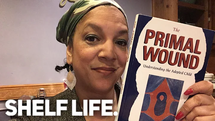 Adoptee Werk | The Primal Wound by Nancy Newton Ve...