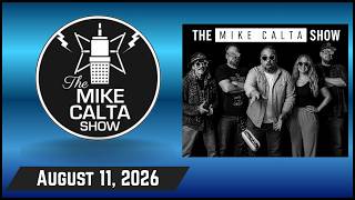 The Mike Calta Show 08/11/2026