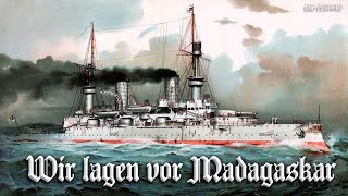 Wir lagen vor Madagaskar ⚓ [German marine song][+English translation]