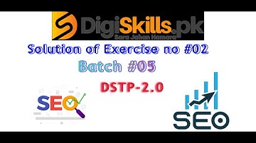 Seo Exercise 2 Batch 5 | DSPT 2.0 Batch 05 SEO Exercise 2 Solution 2023 #2023 #digiskills