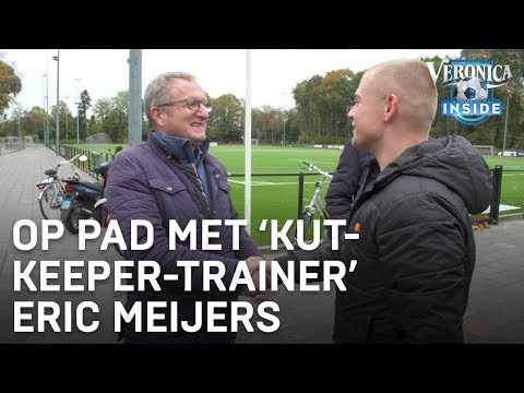 Op pad met ‘Kutkeeper-trainer’ Eric Meijers | DENNIS - VERONICA INSIDE