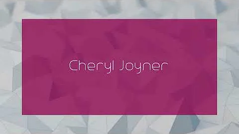 Cheryl Joyner - appearance