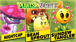 SUNDEW TANGLER, BEAN SPROUT & NIGHTCAP All Ability & Power-Ups | Plant Vs Zombies 2