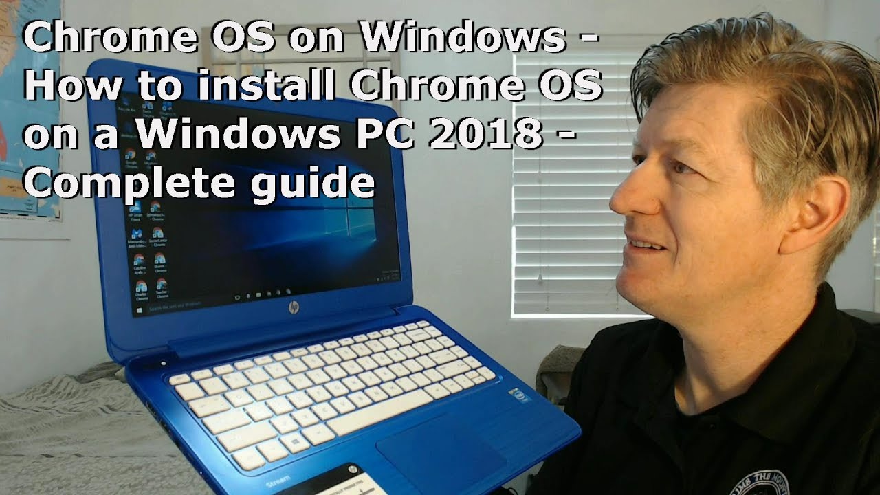 Chrome OS on Windows - How to install Chrome OS on PC 2018 ...