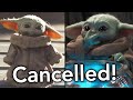 Baby Yoda Is Cancelled...