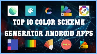 Top 10 Color Scheme Generator Android App | Review screenshot 1