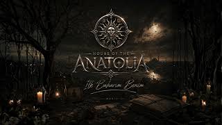 İlk Baharım Benim - House Of The Anatolia