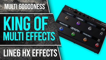 Line 6 HX Effects. The King of Multi Effects. 3 years on review.