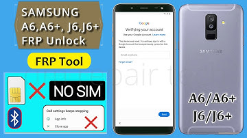 Samsung Galaxy A6/A6+/J6/J6+ FRP Bypass/Google Lock Remove NO SIM App Not installed - FRP Tool 2021