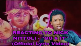 Nick Nittoli - ‘’Go 4 It’’ (Official Lyric Video)