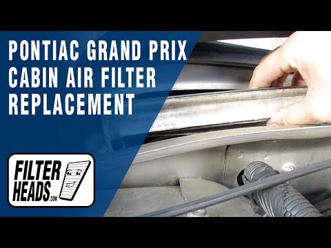 How to Replace Cabin Air Filter 2007 Pontiac Grand Prix