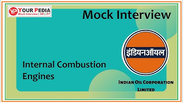 IC Engines Mock Interview | IC Engines Interview Questions | Post GATE Counselling | IOCL Interview