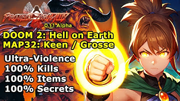 Project Brutality ► DOOM 2 ► Hell on Earth ► MAP32: Keen / Grosse ► UV 100%