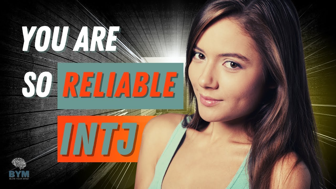 15 Reasons Why Everyone Needs an INTJ in Their Lives - YouTube