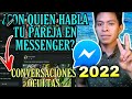 CON QUIEN HABLA TU PAREJA EN MESSENGER 2021 | TRUCO OCULTO DE FACEBOOK  😱