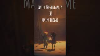 LITTLE NIGHTMARES ||| THEME#rek #littlenightmares #littlenightmares3 #ln3 #music #ln1 #ln2 #rek#ln1